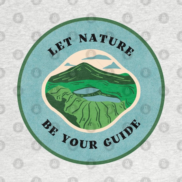 Let nature be your guide by gronly